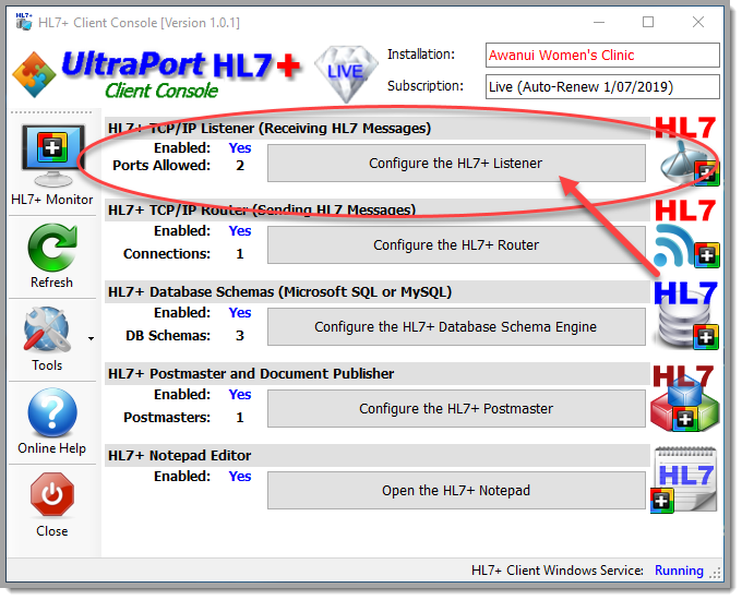 Just click the 'Configure the HL7+ Listener' button Just click the 'Configure the HL7+ Listener' button